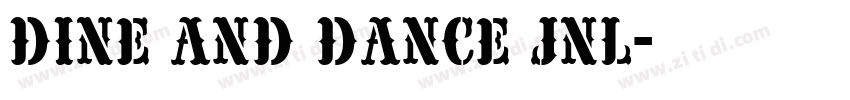 dine and dance jnl字体转换